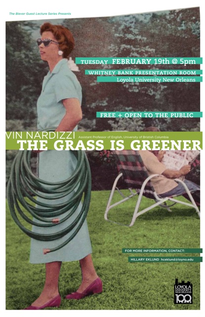 Promotional Poster, The Grass is Greener, a Biever Lecture by Vin Nardizzi